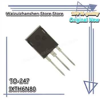 5 шт.-10 шт./лот！Силовой транзистор IXTH6N80 TO-247 800V 6A MOS FET IGBT Новый оригинальный В НАЛИЧИИ