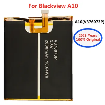 2023 Оригинальный Аккумулятор A10 Для Мобильного Телефона Blackview A10 A 10 Pro V376073P, Высококачественные Сменные Батареи Для смартфона емкостью 2800 мАч