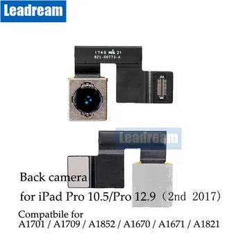 Для iPad pro 10.5 A1701 A1709 A1852 A2123 A2152 A2153 A2154 Большая Задняя Основная Камера Фронтальная Маленькая Камера Гибкий Кабель