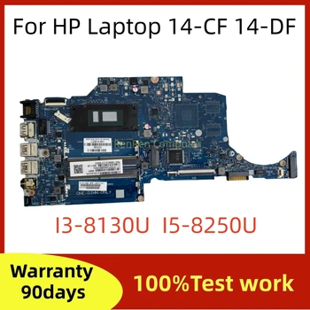 6050A2992901-MB Для ноутбука HP 14-CF 14-DF 14S-CF TPN-I130 Материнская плата ноутбука l33910-601 I3-8130U I5-8250U Процессор UMA DDR4 100% Тест